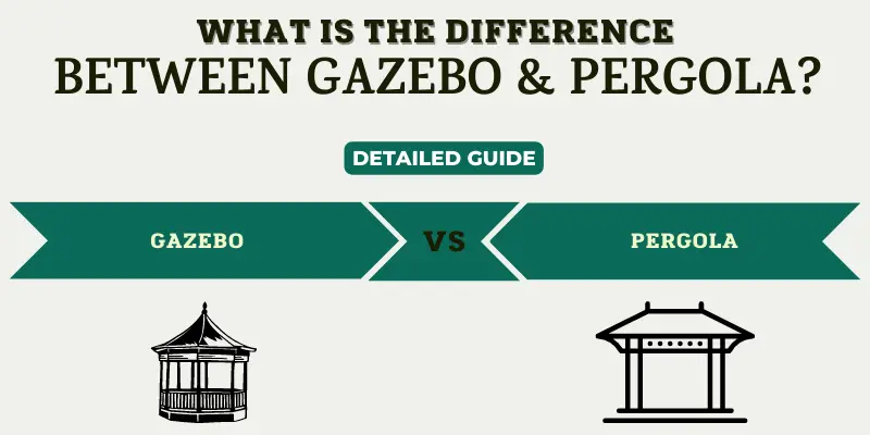 Difference Between Gazebo And Pergola