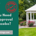 Do You Need HOA Approval for Gazebo